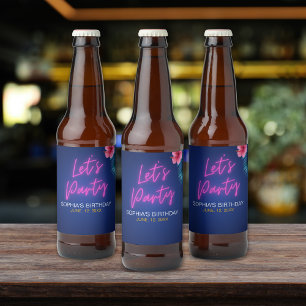 Let's Party Neon Electric Pink Fun Birthday Beer Bottle Label