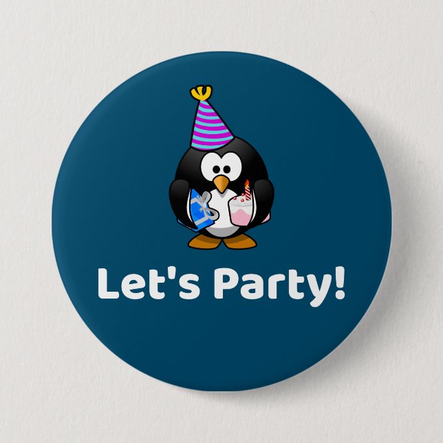 Let's Party! Penguin Funny Birthday Party 3 Inch Round Button (Front)