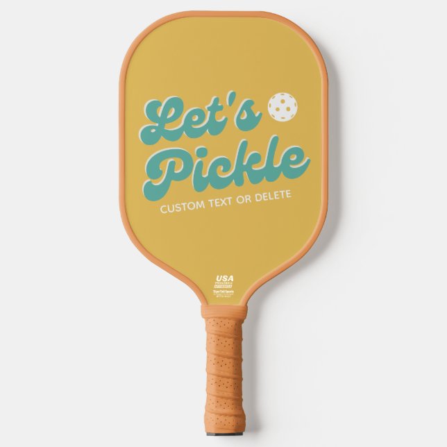 Let's Pickle Cool Retro Personalized Text  Pickleball Paddle (Front)
