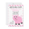 Let's Pig Out Piggy Birthday Party Invitation