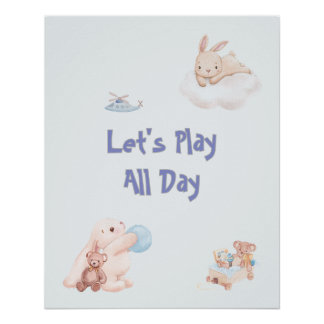 "Let's Play All Day" Baby Bunnies Poster