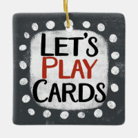 Let's Play Cards Ornament