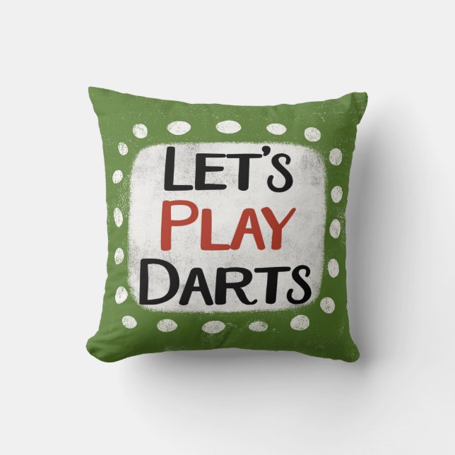 Let's Play Darts Throw Pillow (Front)