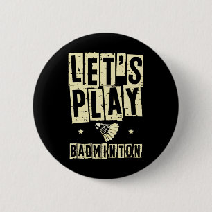 Let's Play Dminton Player Shuttle Racket 1 2 Inch Round Button