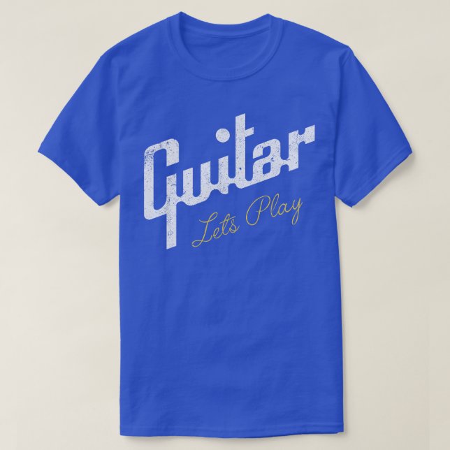 Lets Play Guitar T-Shirt (Design Front)
