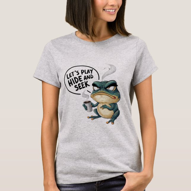 Let's play hide and seek T-Shirt (Front)