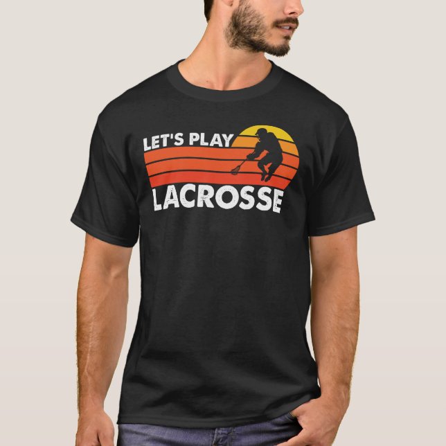 Let's Play Lacrosse Retro LAX Player T-Shirt (Front)