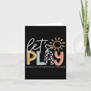 Let's Play Pediatric Occupational Therapy Therapis Card