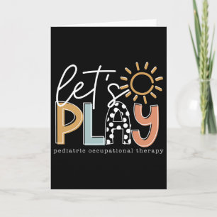Let's Play Pediatric Occupational Therapy Therapis Card