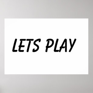 Lets Play Poster