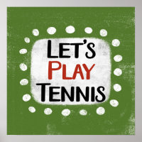 Let's Play Tennis Poster Wall Art