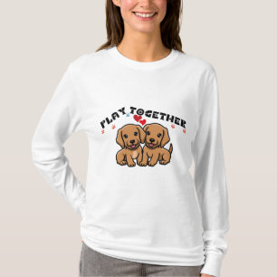 Lets Play together puppy design for animal lovers T-Shirt