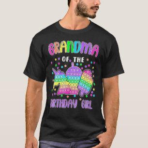 Let's Pop It Grandma Of The Birthday Girl Pop It T-Shirt