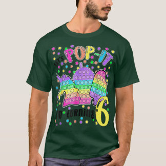 Let's Pop It I'm Turning 6 Colourful 6th Birthday T-Shirt