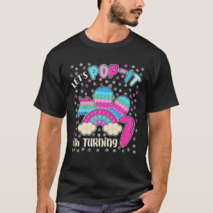 Let's Pop-It I'm Turning 7 For 7Yr Old Girls Unico T-Shirt
