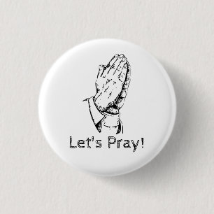 Let's Pray 1 Inch Round Button