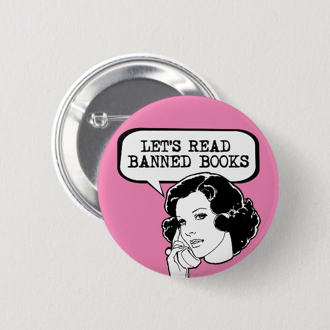 Let's Read Banned Books Retro 2 Inch Round Button (Front & Back)
