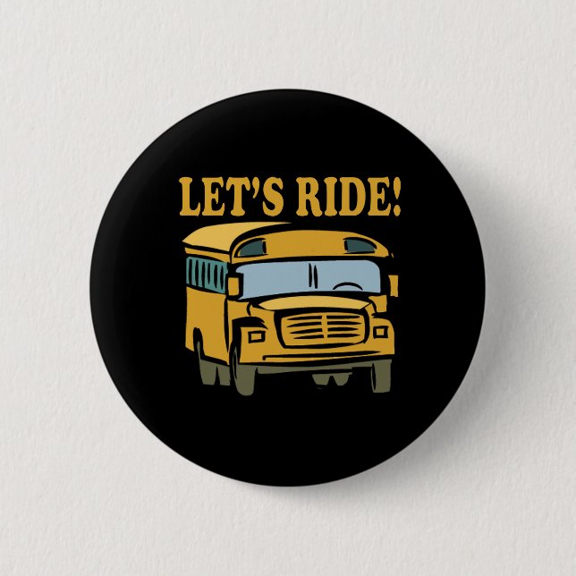 Lets Ride 2 Inch Round Button (Front)