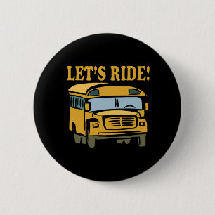 Lets Ride 2 Inch Round Button