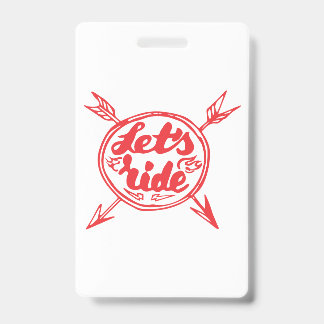 Let's Ride Biker Badge