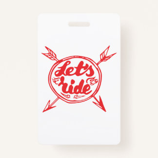 Let's Ride Biker Badge