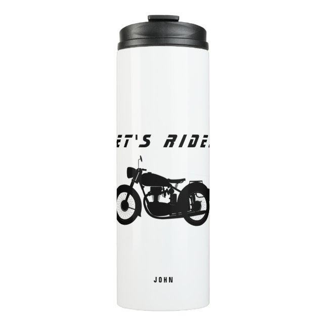 Let's Ride Custom Name Motorcycle Thermal Tumbler (Front)