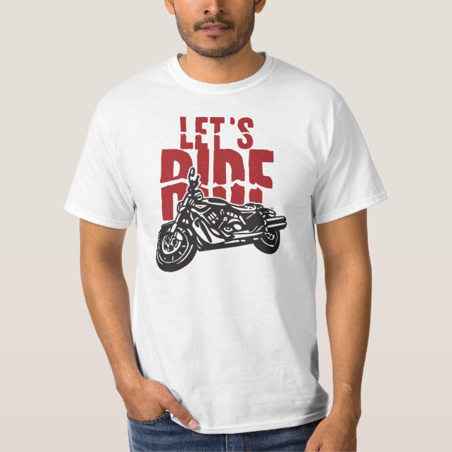 Lets Ride Motorcycle Design T-Shirt (Front)