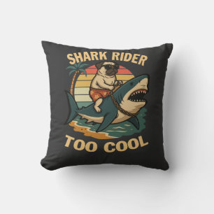 Let's ride the shark with Pug Throw Pillow