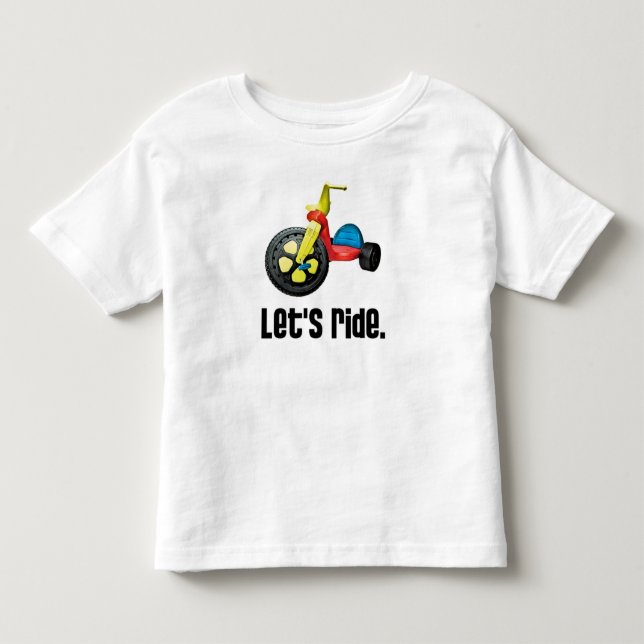 LET'S RIDE TODDLER T-SHIRT (Front)