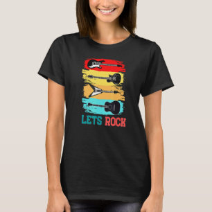 Lets Rock Rock n Roll Guitar Retro Vintage Men Wom T-Shirt
