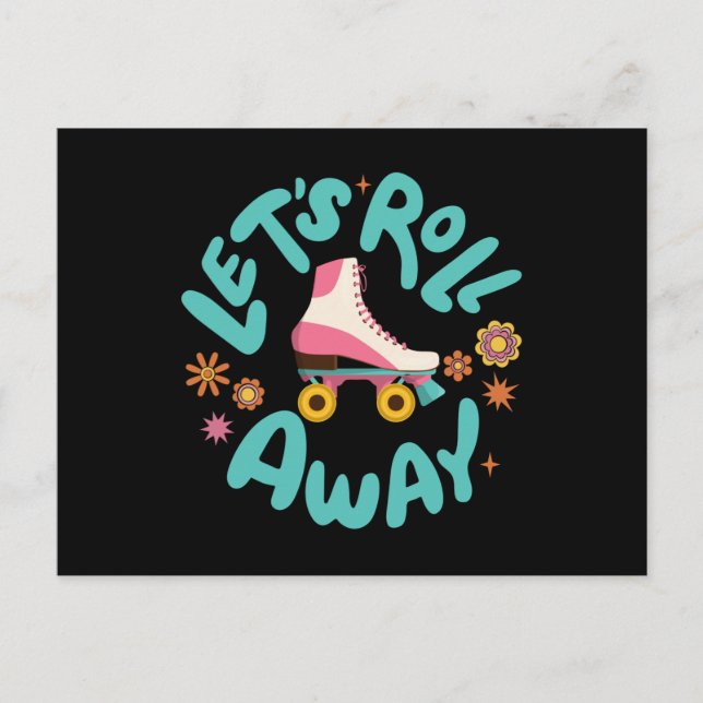 Let's roll away Roller Skates Postcard (Front)