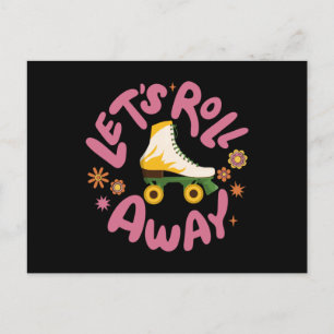Let's roll away Roller Skates Postcard