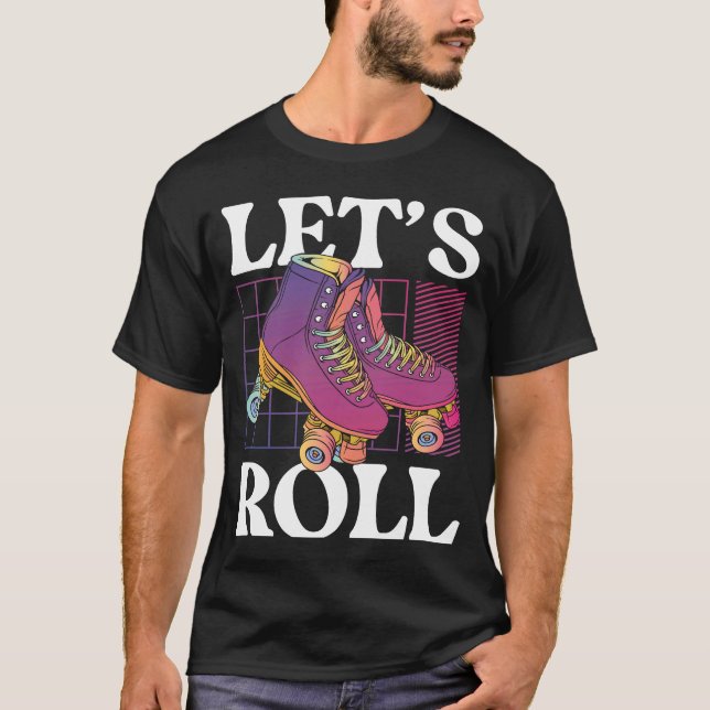 Let's Roll Backprint Roller Skating T-Shirt (Front)