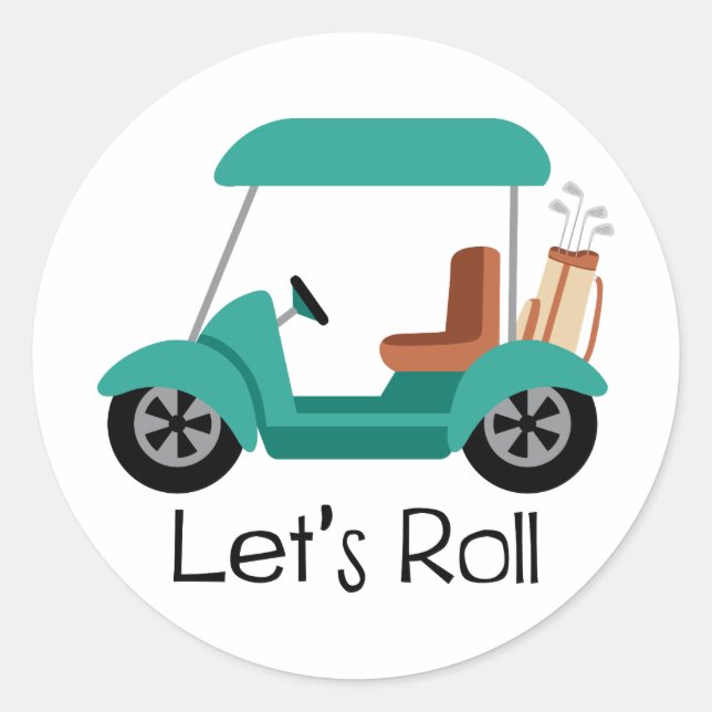 Lets Roll Classic Round Sticker (Front)