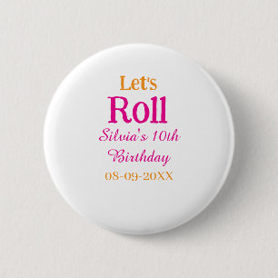 Let's roll happy 10th birthday add name retro pink 2 inch round button