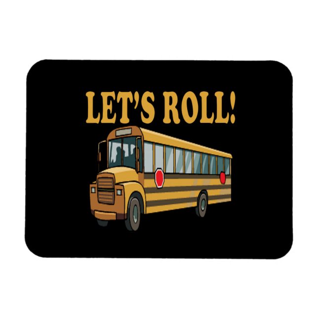 Lets Roll Magnet (Horizontal)