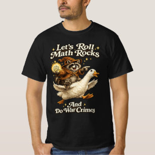 Let's Roll Math Rocks And Do War , Raccoon Wizard T-Shirt