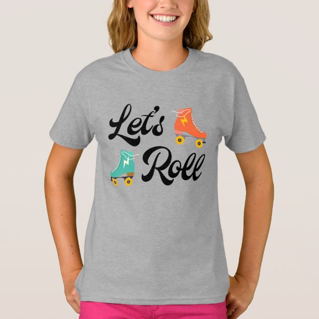 Let's Roll Roller Skate Birthday Shirt (Front)