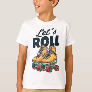 Let's Roll Roller Skating Skater Skate Retro Vinta T-Shirt