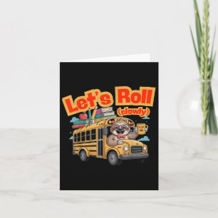 Lets Roll Slowly Funny School Sloth Welcome Back T Card