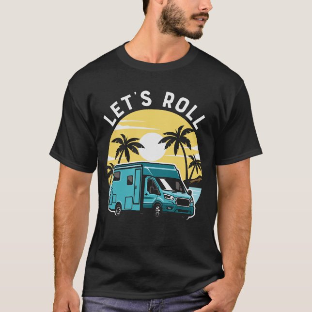 Let's Roll Sunset Camping T-Shirt (Front)