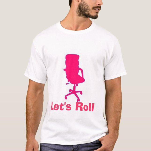Let's Roll T-Shirt (Front)