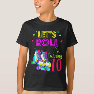 Lets Roll Turning 10 Shirt Roller Skate 10