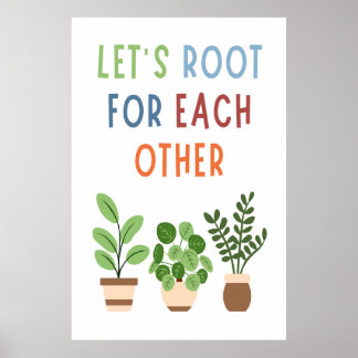 Let's Root For Each Other Poster