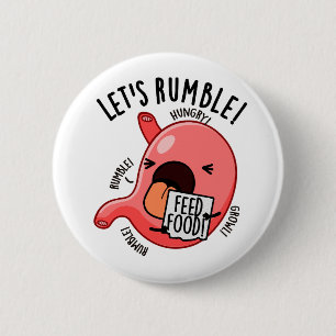 Let's Rumble Funny Stomach Pun 2 Inch Round Button