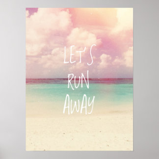 Let's Run Away Wanderlust Poster