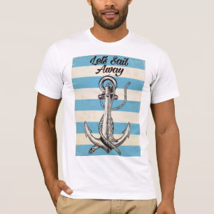 Lets Sail Away Vintage nautical poster T-Shirt