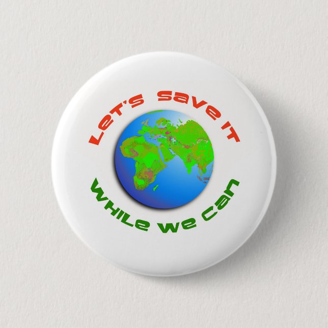 Let's Save It 2 Inch Round Button (Front)