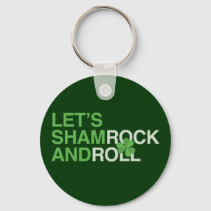 Let's Shamrock and Roll Keychain