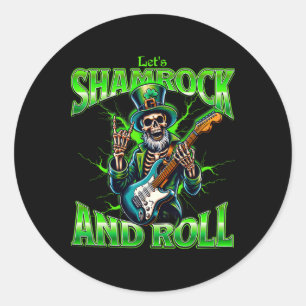 Let's Shamrock And Roll Rock On Skeleton Mens St P Classic Round Sticker